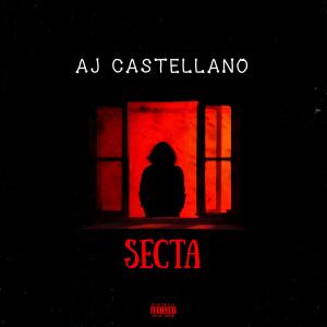 Album SECTA (Explicit) from AJ Castellano