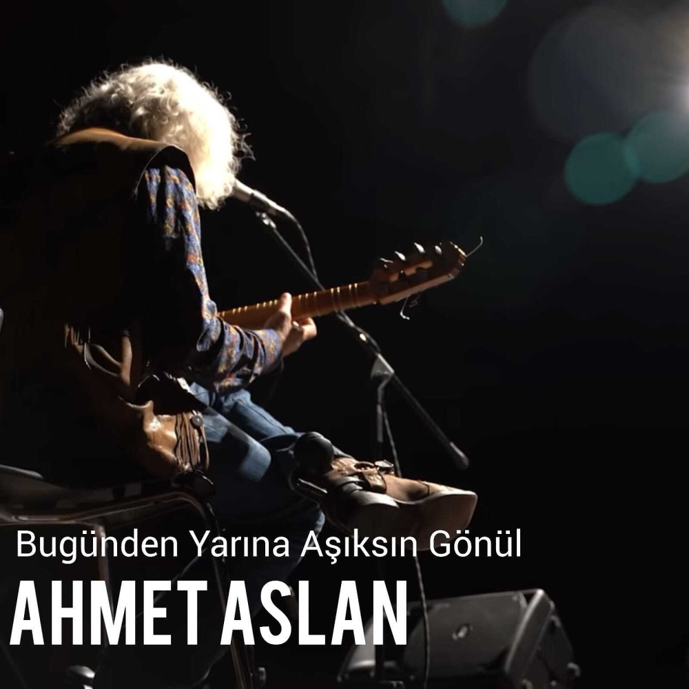 Bugünden Yarına Aşıksın Gönül