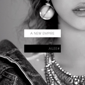 Ailee的專輯A New Empire