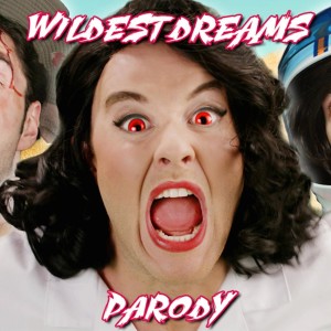 收聽Bart Baker的Wildest Dreams Parody歌詞歌曲