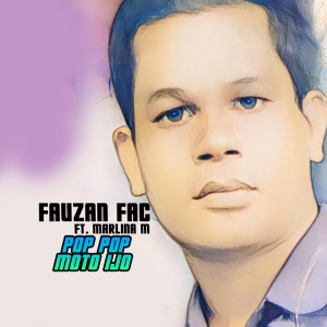 Dengarkan Pop Pop Moto Ijo lagu dari Fauzan FAC dengan lirik