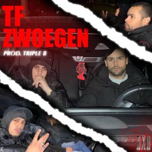 อัลบัม Zwoegen (feat. Triple B) [Explicit] ศิลปิน TF