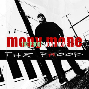 Album The Proof from Mony Mone