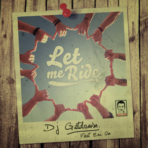 收聽DJ Getdown的Let Me Ride歌詞歌曲