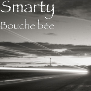 Listen to Bouche bée song with lyrics from Smarty