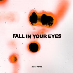 Listen to Fall In Your Eyes (Rework) song with lyrics from Diego Power