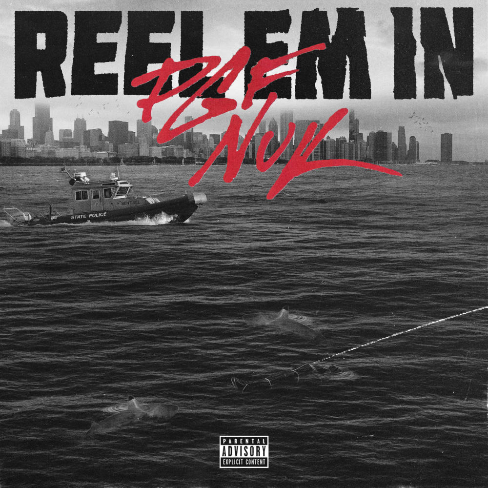 Reel Em In (Explicit)