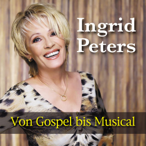 收聽Ingrid Peters的He's Got the Whole World in His Hand歌詞歌曲