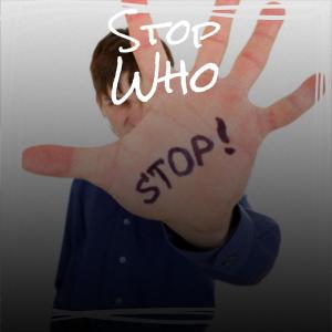 Stop Who dari Various