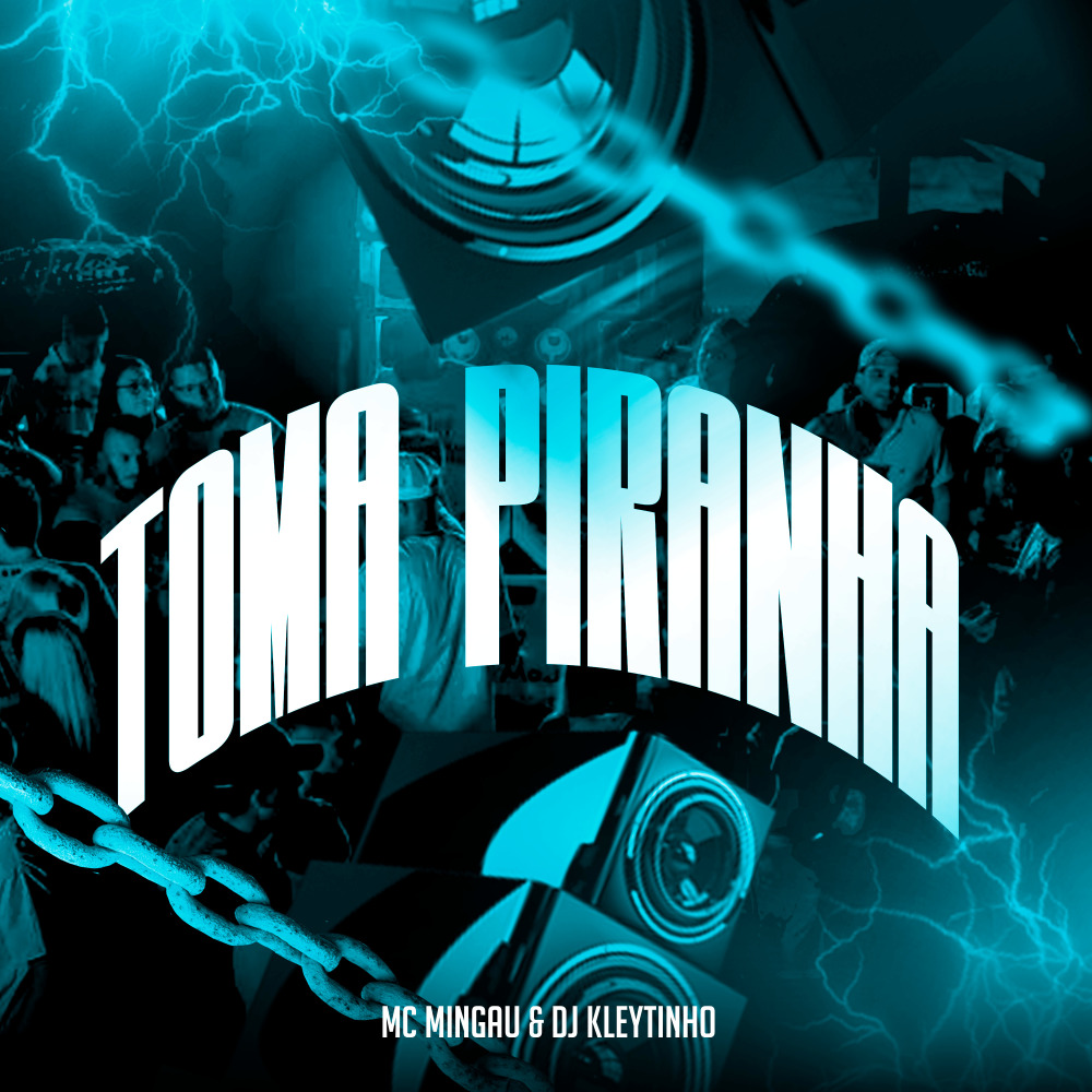 Toma Piranha (Explicit)