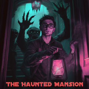 Chase&Base的专辑Haunted Mansion