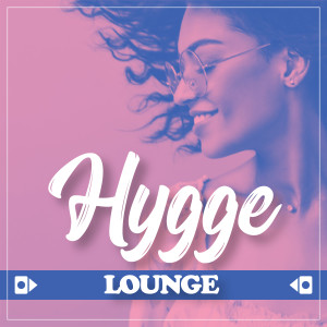 อัลบัม Hygge - Lounge ศิลปิน Various Artists