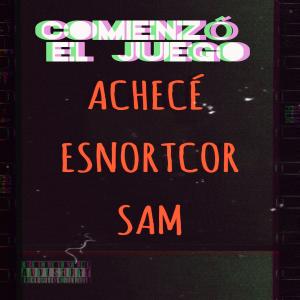 收聽Achecé的COMENZÓ EL JUEGO (feat. SAM & ESNORTCOR) (Explicit)歌詞歌曲