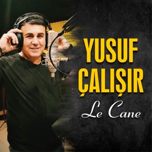 Album Le Cane from Yusuf Çalışır