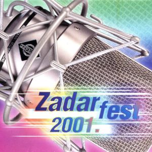 Razni izvođači的專輯Zadarfest 2001.