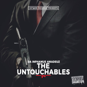 Dengarkan The Untouchables (Explicit) lagu dari Da Inphamus Amadeuz dengan lirik