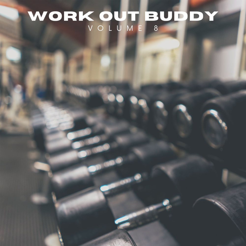 Work Out Buddy Vol 8 (Explicit)