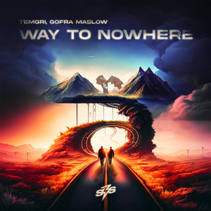 ดาวน์โหลดและฟังเพลง Way To Nowhere พร้อมเนื้อเพลงจาก Temgri
