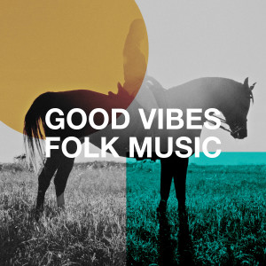 The Acoustic Guitar Troubadours的專輯Good Vibes Folk Music