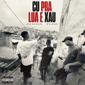 Eniese的專輯Cu pra lua e xau (Explicit)