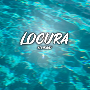 ดาวน์โหลดและฟังเพลง Locura พร้อมเนื้อเพลงจาก Kid Tobby