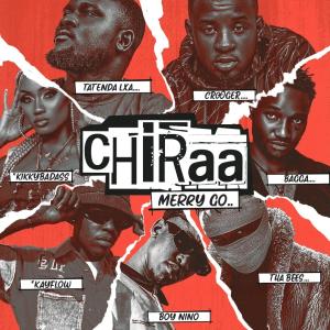 收聽TatendaLXA的Chiraa (Merry Go) (feat. Bagga, tha bees, Boy Nino, Kayflow, Kikky Badass & Crooger) (Explicit)歌詞歌曲