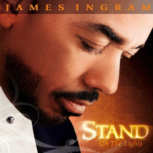 อัลบัม Stand (In the Light) ศิลปิน James Ingram