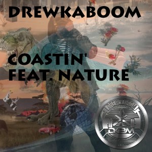 收聽DREWKABOOM的Coastin' (Explicit)歌詞歌曲