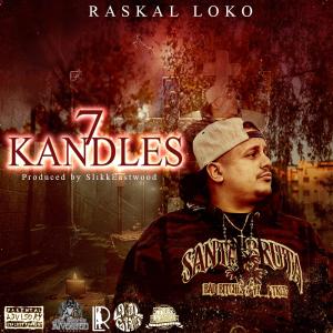 Raskal Loko的專輯7 Kandles (Explicit)