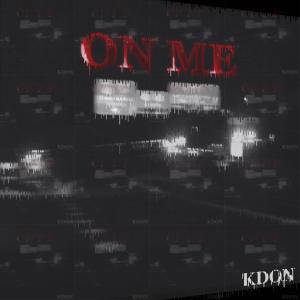 Kdon的專輯On Me (Explicit)