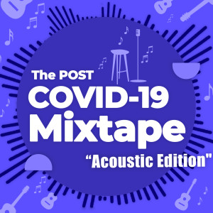 Various的專輯The Post COVID-19 Mixtape - Acoustic Edition (Explicit)