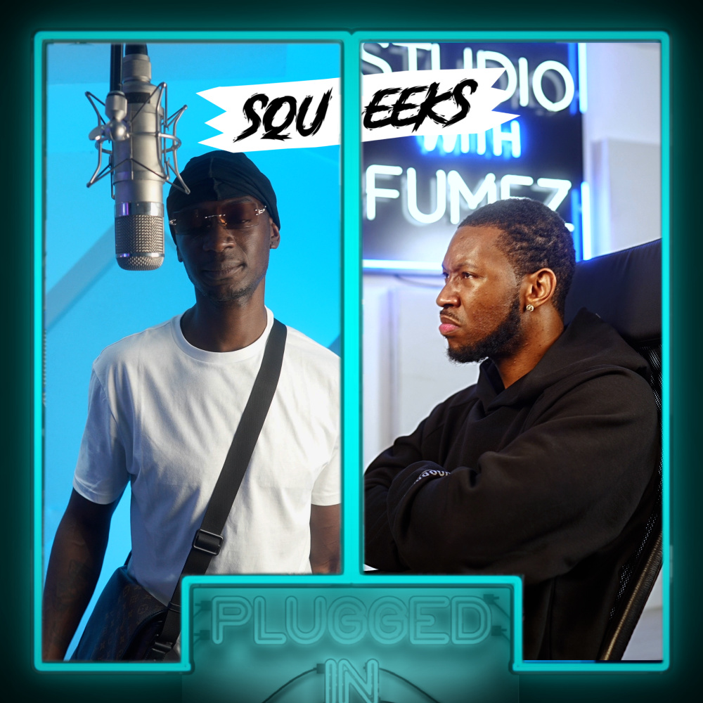 Squeeks x Fumez The Engineer - Plugged In, Pt. 1 (Explicit)