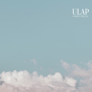Listen to Ulap song with lyrics from Mark Oblea