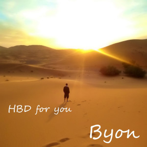 收聽Byon的HBD For you歌詞歌曲