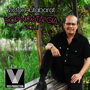 Album Pop Nostalgia, Vol. 1 oleh Victor Hutabarat