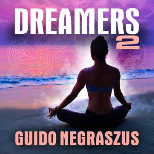 Guido Negraszus的專輯Dreamers 2