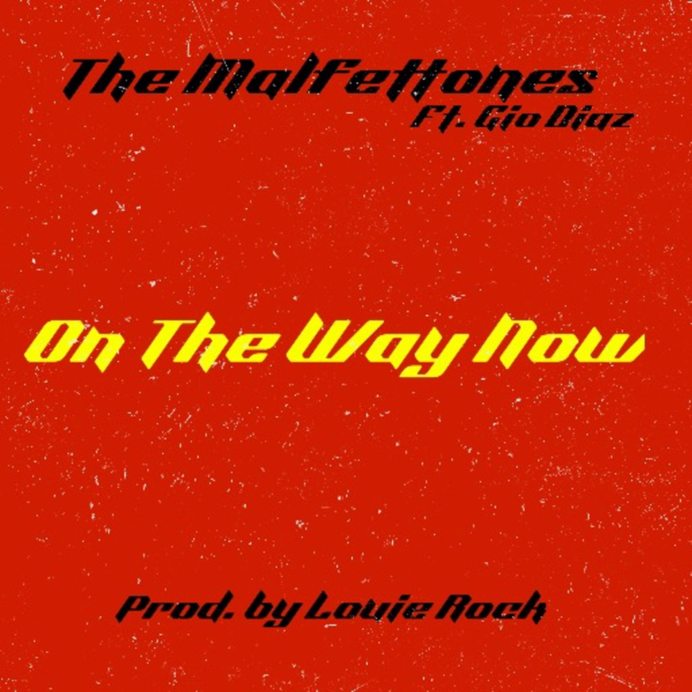 On The Way Now