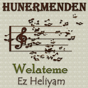 Hunermenden Welateme的專輯Ez Heliyam