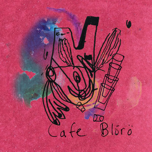 收聽Sininen Sinfonia的Cafe Blörö歌詞歌曲