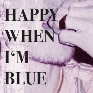 收聽Jesper Munk的Happy When I'm Blue歌詞歌曲