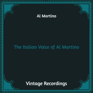 The Italian Voice of Al Martino (Hq Remastered)