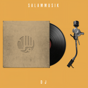 收聽Salammusik的DJ歌詞歌曲