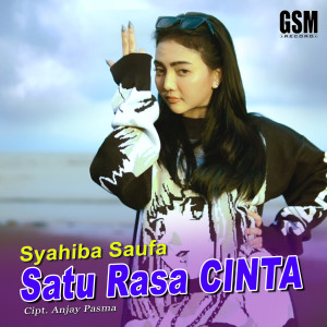 Dengarkan Satu Rasa Cinta lagu dari Syahiba Saufa dengan lirik