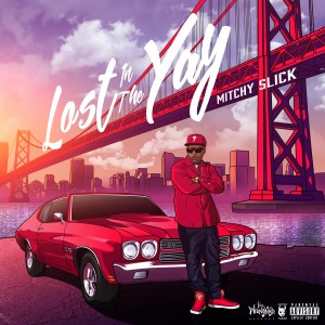 收聽Mitchy Slick的Blown Up (Explicit)歌詞歌曲