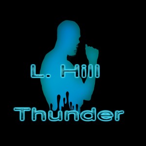L. Hill的專輯Thunder