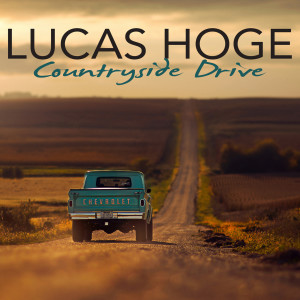 Dengarkan Countryside Drive lagu dari Lucas Hoge dengan lirik