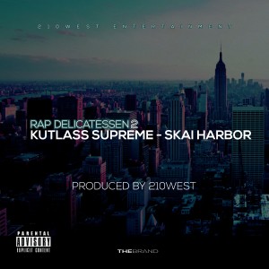 Kutlass Supreme的专辑Rap Delicatessen 2 - Single (Explicit)