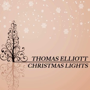 Dengarkan Have Yourself a Merry Little Christmas lagu dari Thomas Elliott dengan lirik
