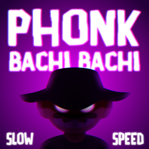 Album Phonk Bachi Bachi (Explicit) oleh DJ Topo