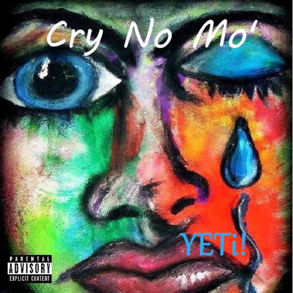 Cry No Mo' (Explicit)